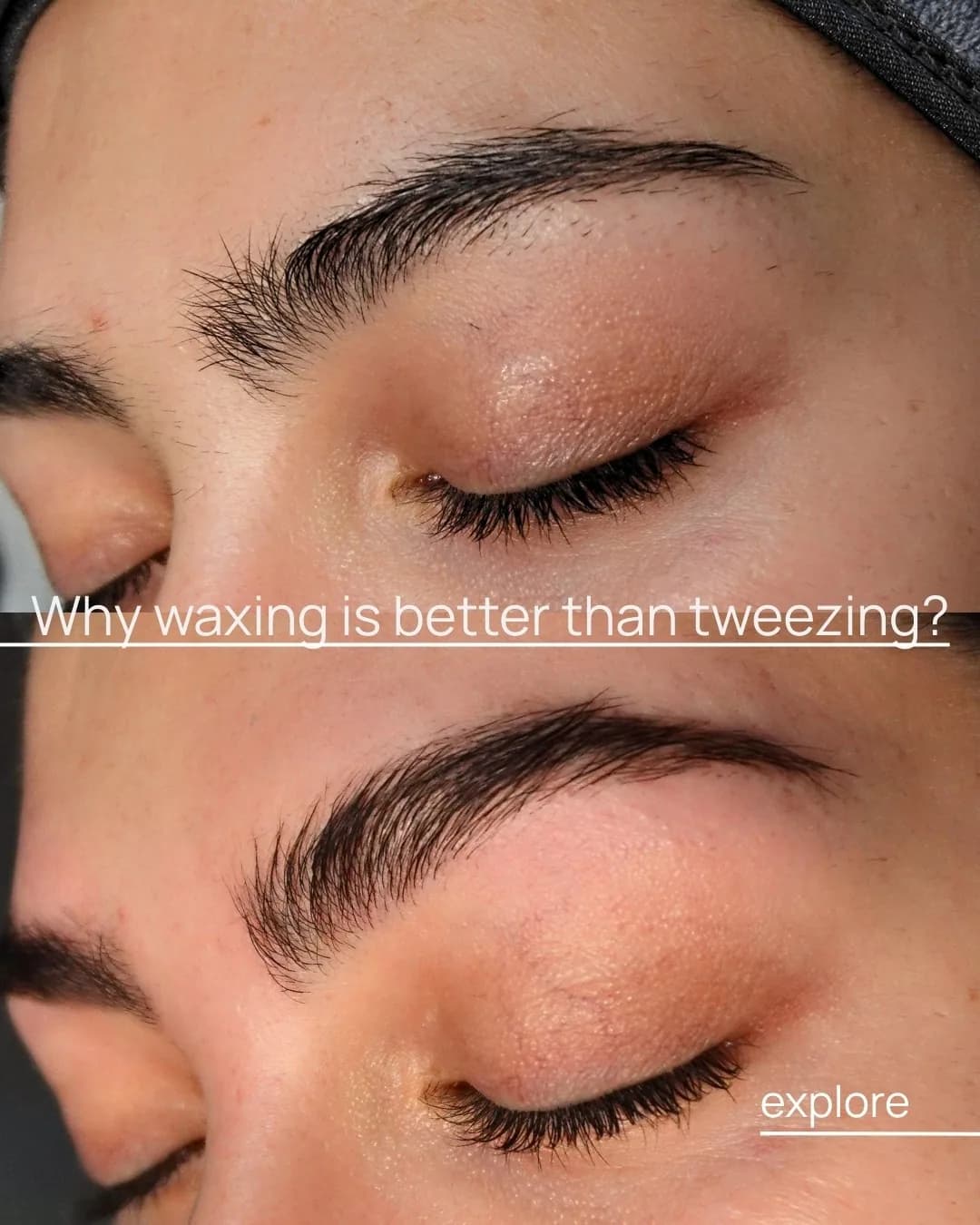 Educational before-and-after graphic asking why waxing is better than tweezing, showing a client’s brow with stray hairs above a cleanly shaped waxed brow